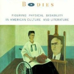 (PDF) Download Extraordinary Bodies: Figuring Physical Disability in American Culture and Liter