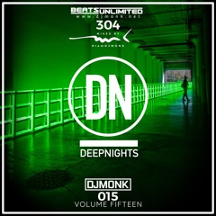 304 Deep Nights Volume Fifteen