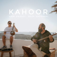 کهور / بداهه / هادی حدادی / رضا خسروی