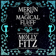 [FREE] KINDLE ✅ Merlin the Magical Fluff: Special Full Trilogy Edition by  Molly Fitz