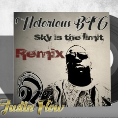 Notorious B.I.G - Sky Is The Limit (JustIn Flow Remix)
