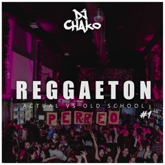 Reggaeton Actual Vs Old School ( Me Porto Bonito, Cochinear, Party, Saoco, Titi Me Preguntó.. )
