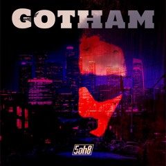 5oh8 - Gotham