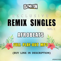 22 AFROBEAT REMIX 2023 [ SINGLES PACK #1 ]  EXCLUSIVE HQ [ BUY LINK IN DESCRIPTION ] (320 Kbps)