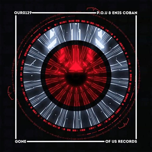 P.O.U, Enis Coban - Gone (Extended Mix) (Of Us Records)