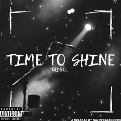 I'MTAIGO - Time To Shine (Full Version)
