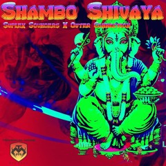 Suplex Sounders Vs Outer Connection- Shambo Shivaya (ORIGINAL MIX) FREEDOWNLOAD!!