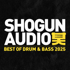 Shogun Audio Presents: Best of Drum & Bass 2025 | Mixed by Deadline