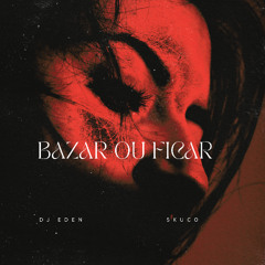 Bazar ou Ficar