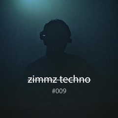 Zimmz Techno #009
