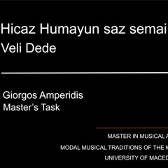 Hicaz Humayun Saz Semai - Veli Dede (Cover)| Master's Task