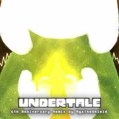 Undertale  Undertale 6th Anniversary Remix By NyxTheShield
