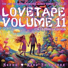 Lovetape#11 💜 First Mixed Edition!