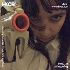 HotCue w/ etoofkg - 27/05/2024