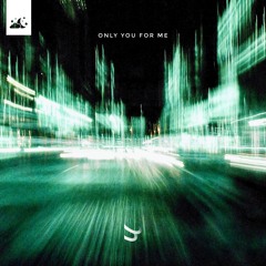 Ert - Only You For Me