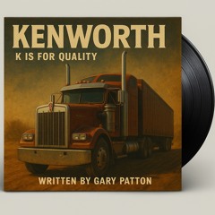 Kenworth - K is for Quality Version 2.mp3