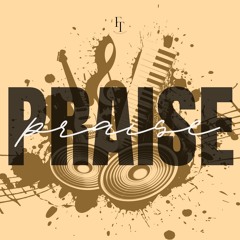 Praise