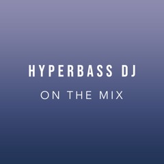 DJ Set Hyperbass Dj