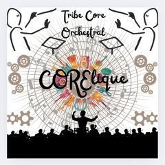 Tribe CORElique