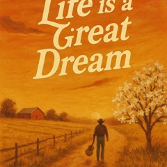 Life Is a Long Dream..mp3