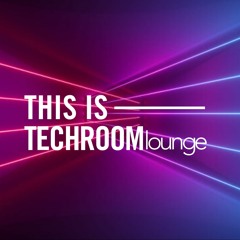 This Is Techroom Lounge EP002 / X-baar Tallinn by VØRUKAEL