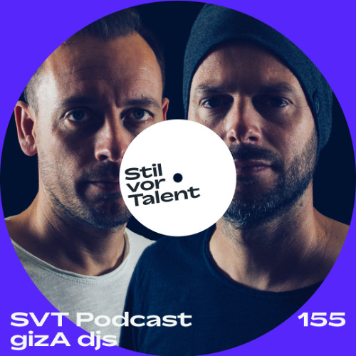 SVT Podcast 155 - gizA djs