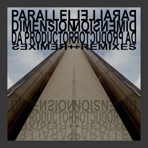 Da Productor - Parallel Dimension (Feros 1DREDFACES Remix)