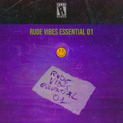 Rude Vibes Essentials Vol.1
