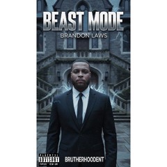 BEAST MODE BY BRANDON LAWS