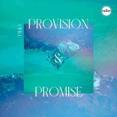 Ascend 1: Provision & Promise