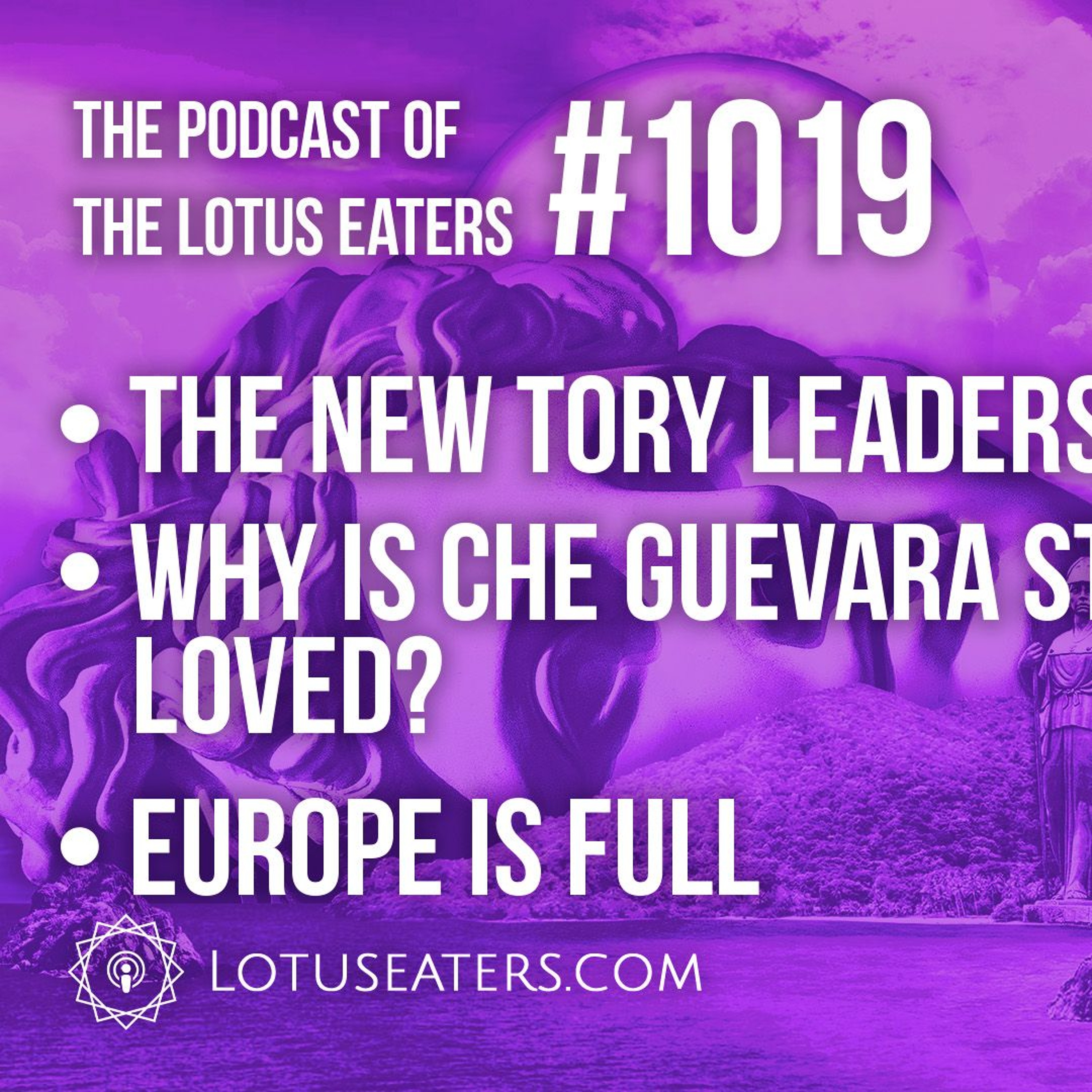 The Podcast of the Lotus Eaters #1019