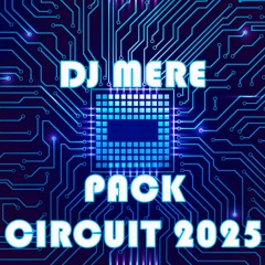 Dj Mere - Circuito pack 2025