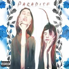 Paradise (ft. amenasylum)