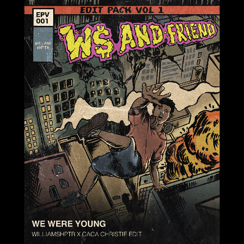 We Were Young (WilliamShptr x Caca Christie Edit)