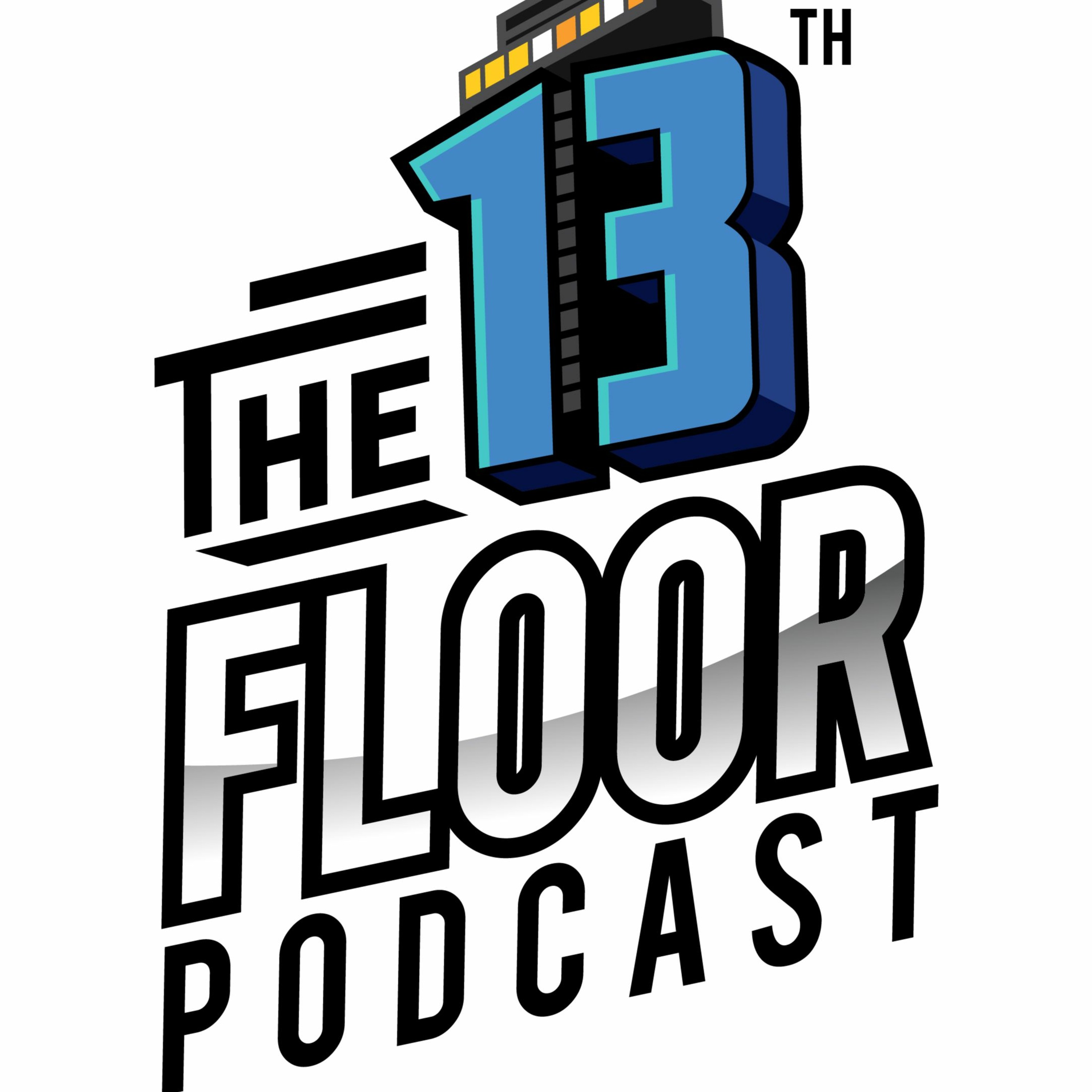 The 13th Floor Podcast
