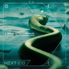 Hellblasterz & Rewildz - Paralyzed | Q-dance presents NEXT