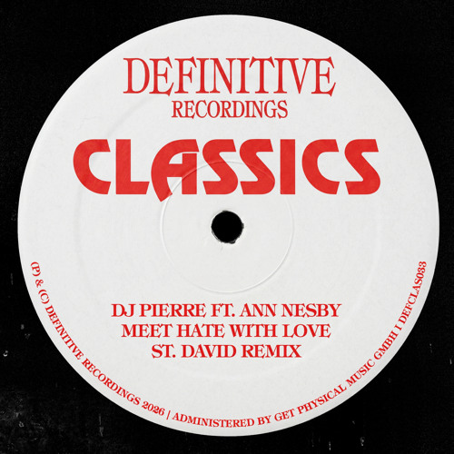 Meet Hate With Love (St. David Remix Edit) [feat. Ann Nesby]