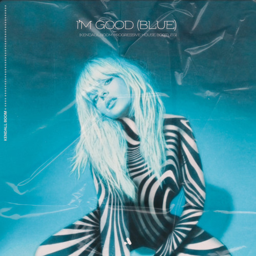 Stream David Guetta & Bebe Rexha - I'm Good (Blue) [Kendall Boom 2023