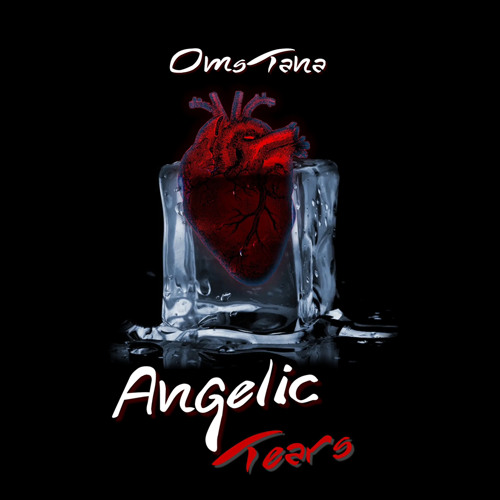 OmsTana- Angelic tears