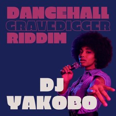 Grave Digger Dancehall Riddim Mix | EXPLICIT | Sept 2024 | Dj Yakobo | #vybezoclock
