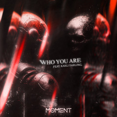 Who You Are