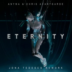 Anyma & Chris Avantgarde - Eternity ( Jona Tedesco Rework)