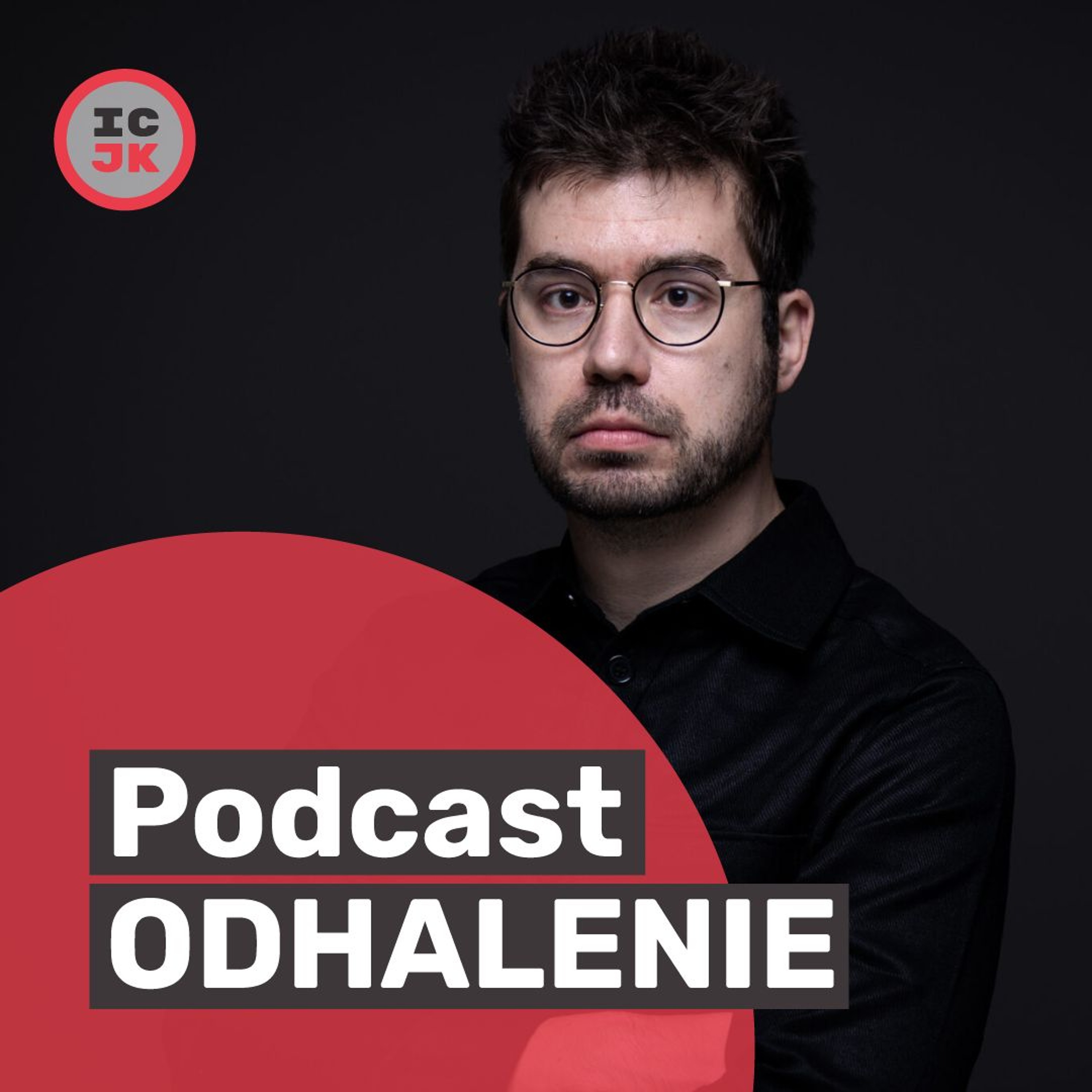 Odhalenie - podcast ICJK