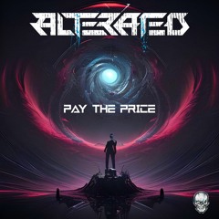 Alterated - Pay The Price