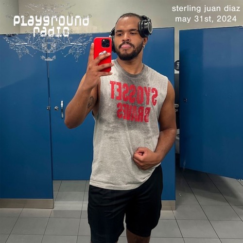 Sterling Juan Diaz Live on Playground Radio | May 31, 2024