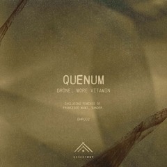 Premiere: Quenum - Drone (Francesco Mami Remix) [Desert Hut]