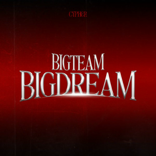 BIGTEAM BIGDREAM - COMPLETE VERSION (+ ver Double2T)