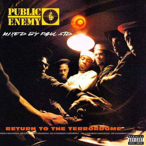 Public Enemy - Return To The Terrordome Mix