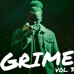 Grime Vol 3