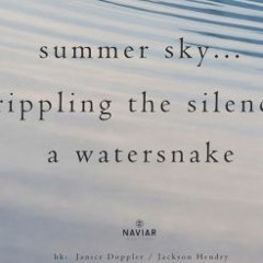 Summer Watersnake (naviarhaiku507)